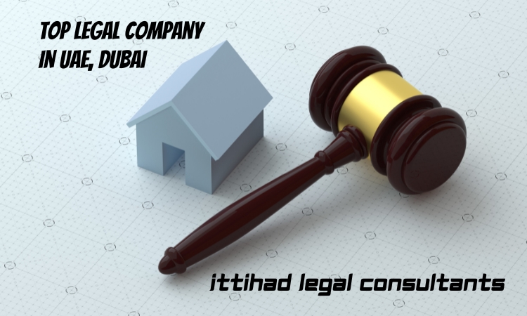 Resolving Rental Disputes in Dubai Expert Legal Guidance for Landlords and Tenants By ittihad Legal