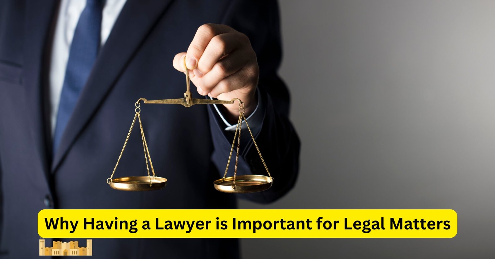 Why Having a Lawyer is Important for Legal Matters