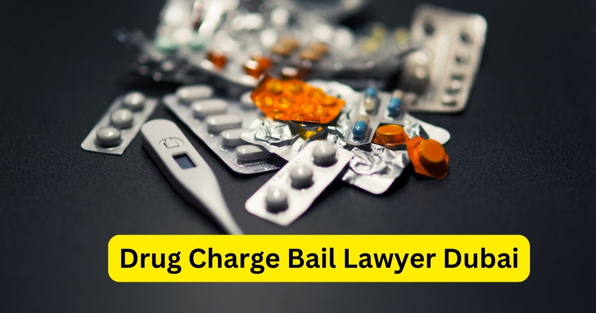 Drug Charge Bail Lawyer Dubai