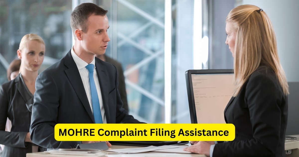 MOHRE Complaint Filing Assistance