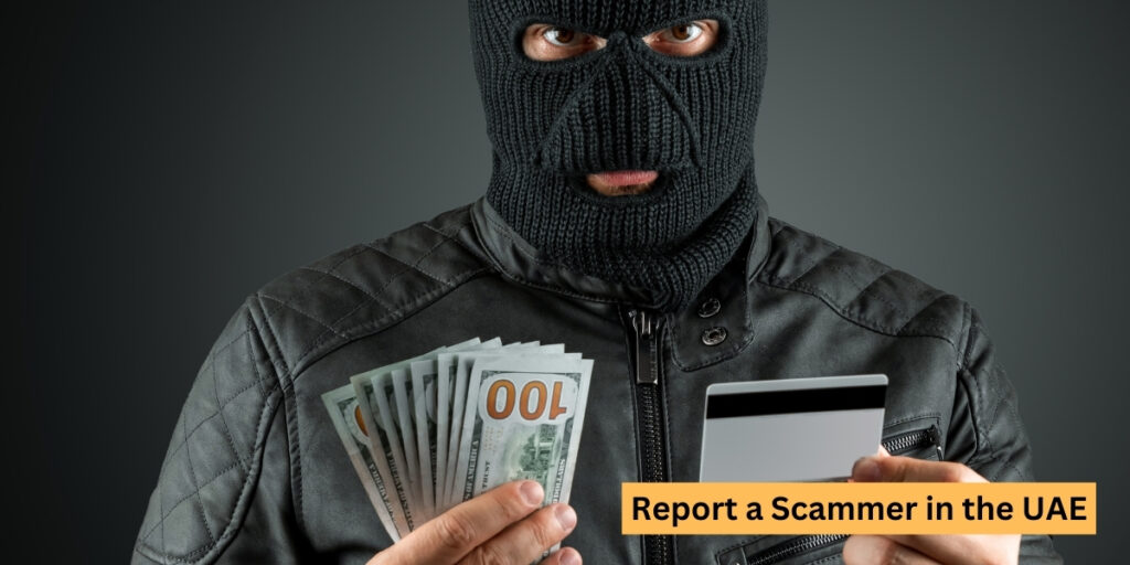 Report a Scammer in the UAE