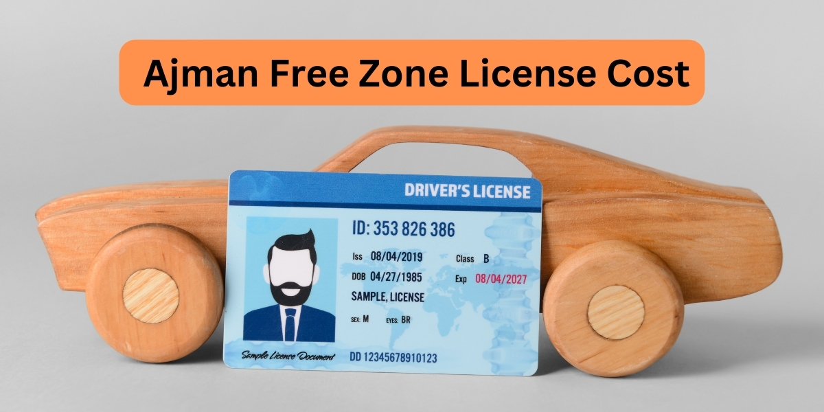 Ajman Free Zone License Cost