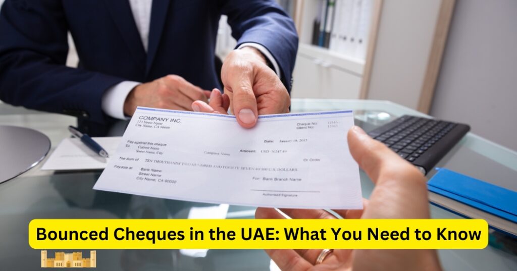 Bounced Cheques in the UAE