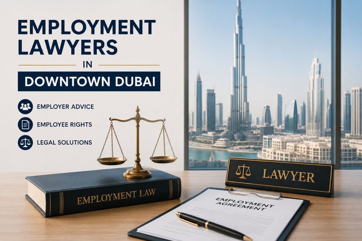 Employment Lawyers in Downtown Dubai